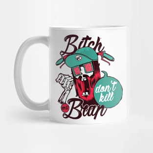 Don't kill my brap Mug